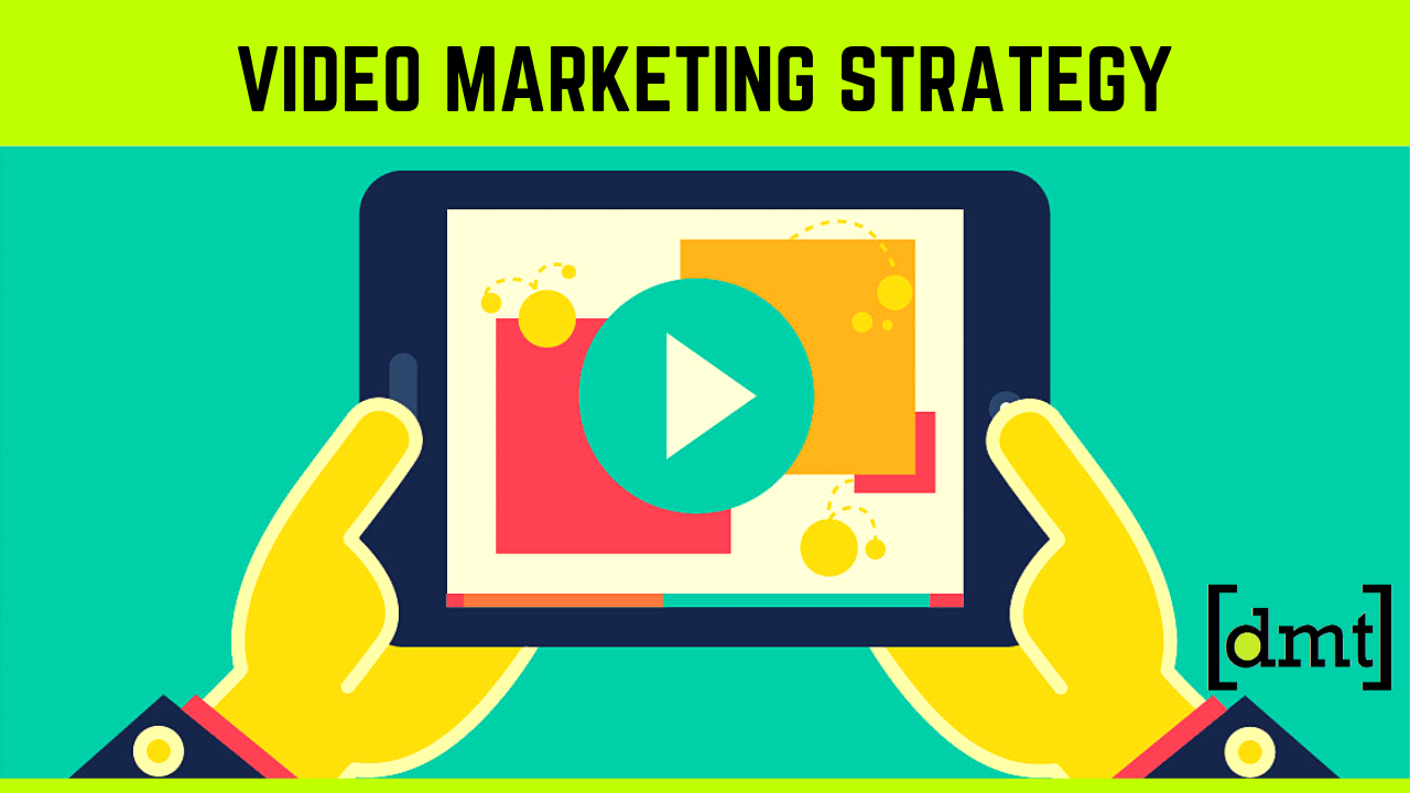 Tips To Improve Your Video Marketing Strategy