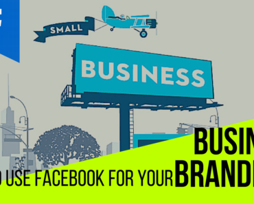Business Branding Ideas How To Use Facebook For Your Business Branding