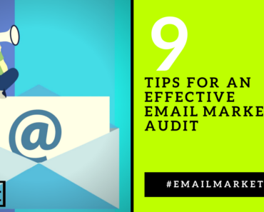 Email Marketing Strategy 9 Tips for an Effective Email Marketing Audit