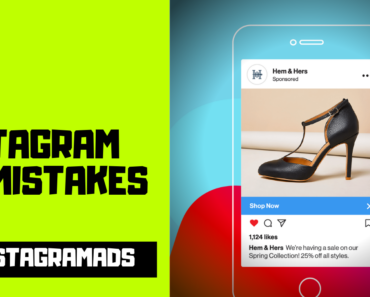 Top 3 Instagram Ad Mistakes