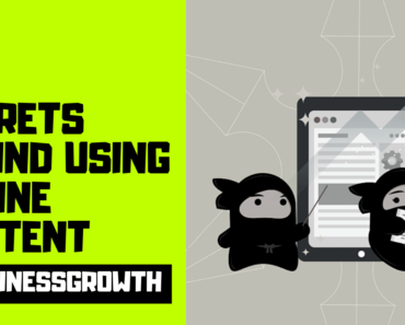 10 Secrets behind Using Online Content to Increase Business