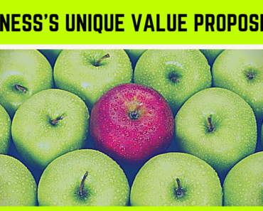 Creating Your Business’s Unique Value Proposition in 2019