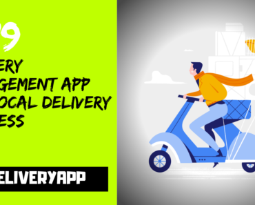 In what ways a Delivery Management App Can Help In Managing Your Local Delivery Business