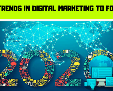 Top Trends in Digital Marketing to follow in 2020