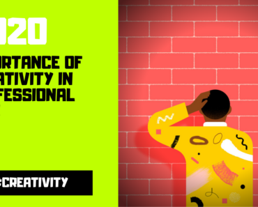 Importance of Creativity in Professional Life