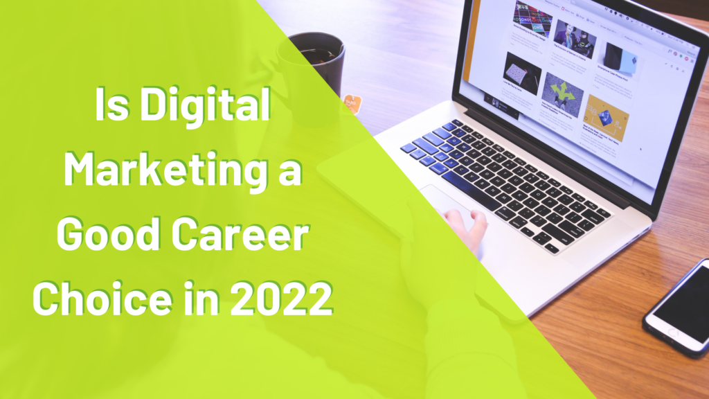 Digital Marketing Scope 2022