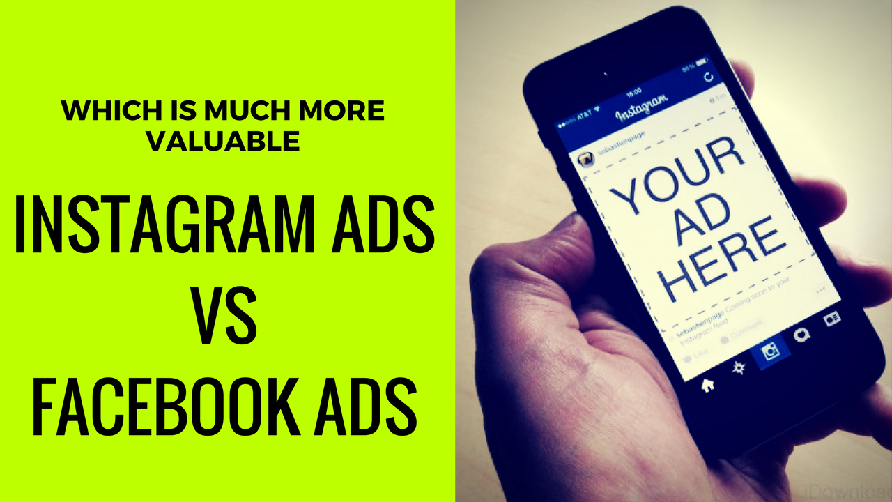 Instagram Ads vs Facebook Ads