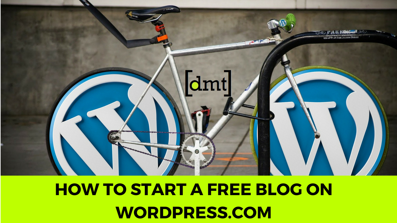 WordPress Tips How to Start a Free Blog on WordPress.com