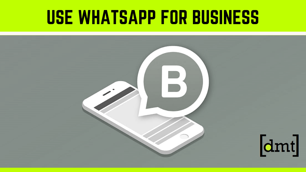 10 Ways To Use WhatsApp For Business