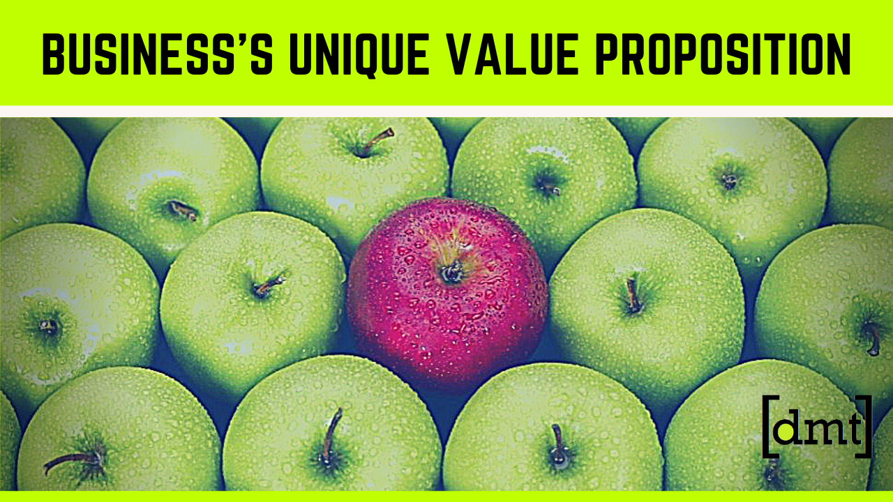 Creating Your Business’s Unique Value Proposition in 2019