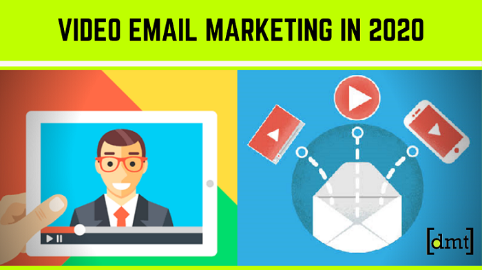 Video Email Marketing 2020