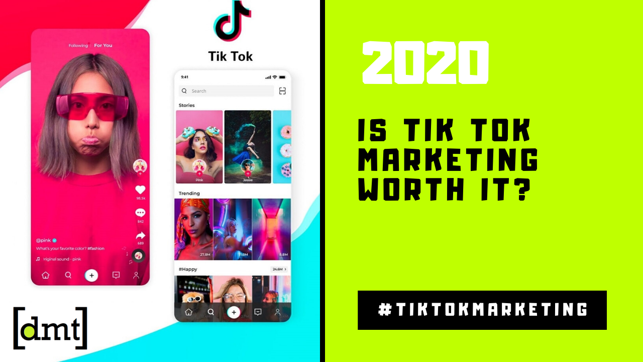 Is Tik Tok marketing worth it? 3 Facts it is. - Digital Marketing Trends